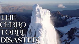 The Cerro Torre Disaster