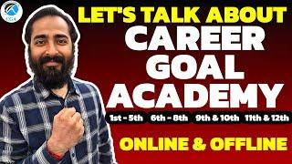 Let's talk about CGA । CAREER GOAL ACADEMY। Online & Offline educator with best faculty Faridabad