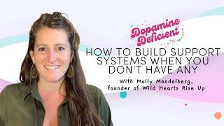 How To Create Support Systems When You Don't Have Any