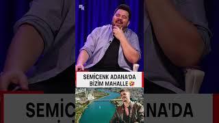 Semicenk "Adana'da Bizim Mahalle... #komik