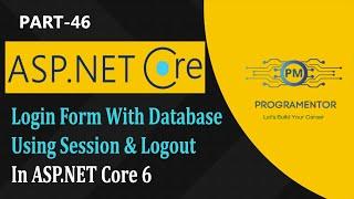 46 | Creating Login Form With Database Using Session & Logout In ASP.NET Core 6 (Hindi/Urdu)