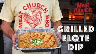 Grilled Mexican Street Corn Dip - The Perfect Tailgate App