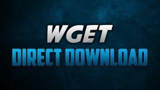 WGET - Command Prompt Downloader