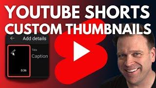 How to Customize Thumbnails on YouTube Shorts without "Hacks" | iOS and Android 