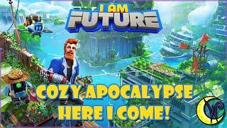 The Apocalypse has never been more Cozy | I Am Future Demo