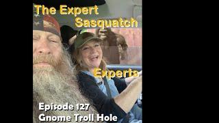 Episode 127: Gnome Troll Hole #gnomes #mythicalcreatures