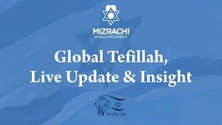 Global Tefillah, Live Update & Insight