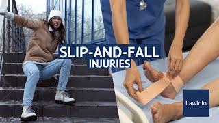 Slip-and-Fall Injuries | LawInfo