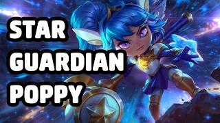 STAR GUARDIAN POPPY SKIN SPOTLIGHT - LEAGUE OF LEGENDS