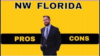 What are the pros and cons of living in NW Florida in 2022