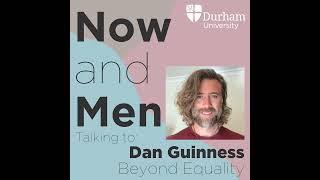 Dan Guinness (Beyond Equality) - Working with Men and Boys for Gender Equality