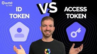 ID Tokens VS Access Tokens: What's the Difference?