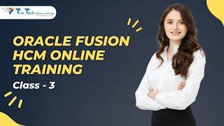 Oracle Fusion HCM Online Trainings Day - 3 |TrioTech Software trainings