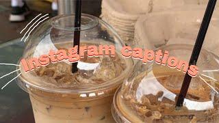 Instagram captions || ivery shinuri