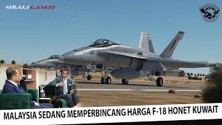 PERBINCANGAN BAHARU !! Malaysia Dan Kuwait Sedang Dalam Perbincang Harga F-18 Hornet Kuwait