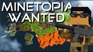 MINETOPIA: WANTED? Fake MT Tour!