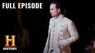 Hamilton: Building America | Full Episode | History