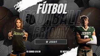 Jesuit Football opens Metro play against Westview