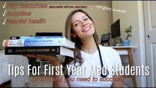 Tips for First Year Medical Students (resources, supplies, mental health)