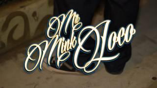 MR.MINK LOCO HOOD MUZSIC