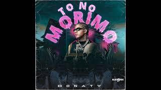 Donaty X To No Morimo (Audio Oficial)