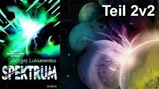 Spektrum von Sergej Lukianenko Teil 2 v 2 | Hörbuch Komplett