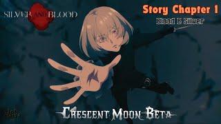 Silver and Blood Story Chapter 1 Cutscene Crescent Moon