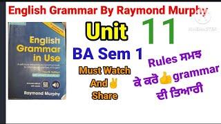 combridge english grammar in use fourth edition by Raymond Murphy unit 11/ba semester first 1