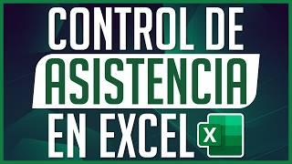 Aprende a Crear un Control de Asistencia en Excel  Desde Cero y para Todas las Versiones