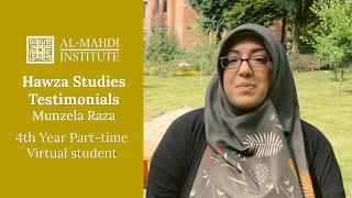 Hawza Studies - Dr. Munzela Raza - Al Mahdi Institute