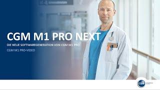 CGM M1 PRO NEXT - die neue Softwaregeneration von CGM M1 PRO