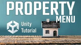 Quick Property Menus In Unity