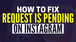 How To Fix Your Request Is Pending On Instagram (2024)