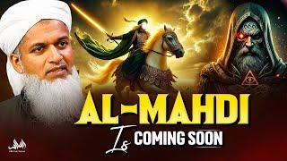 The Hidden Secrets of AL MAHDI and the Arrival of DAJJAL