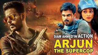 Blockbuster Action Bangla Movie 'Arjun The Super Cop' | Siam Ahmed , Puja Cherry , Taskeen Rahiman