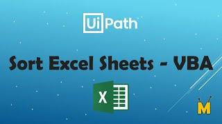 UiPath | Sort Excel Sheets | How to sort Sheets in Excel | Sort Sheets in Excel with VBA Code