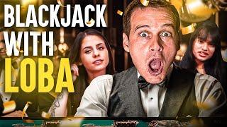 BLACKJACK WITH LOBA - BEST MOMENTS 2