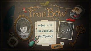 Fran Bow Chapter 2 / Френ Боу Глава 2: Признаки любопытства - Прохождение