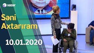 Səni Axtarıram 10.01.2020