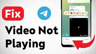 How to Fix Telegram Video Not playing (Updated)