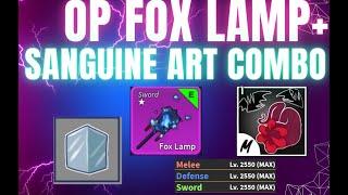 *OVERPOWERED* FOX LAMP+SANGUINE ART COMBO (Blox Fruits)