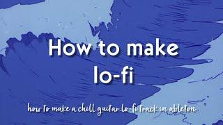 FREE Lo-Fi Drumkit Vol. 1 + How To Make a Sad/Chill Guitar Lo-Fi Track From Scratch in Ableton