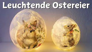 Leuchtende Ostereier ganz einfach selber basteln – Ein Lichtblick in der Osterzeit