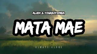 MATA MAE - Alien & yourboyzimba | Lyric Video | always_alone_lyrics