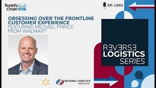 Obsessing Over the Frontline Customer Experience featuring Michael Prince from Walmart