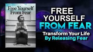 Overcome Fear by Letting Go of What Doesn’t Belong to You (Audiobook)