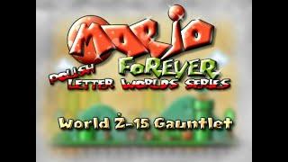 Mario Forever: Polish Letter World Series - The Ż-15 Gauntlet