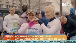 "U poslednje tri godine smo PROMENILI LICE BEOGRADSKOG MARATONA" Polumaratonska nedelja | JUTRO