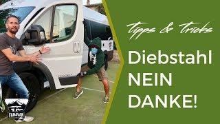 Wohnmobil Einbruch und Diebstahl - NEIN DANKE!