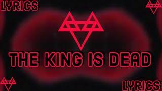 NEFFEX - The King Is Dead [Lyrics]